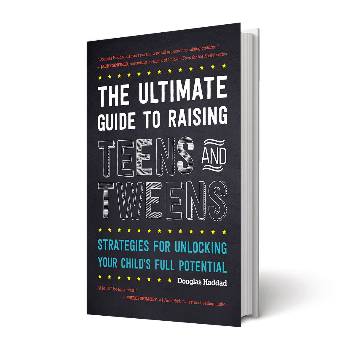 Book cover design for The Ultimate Guide to Raising Teens and Tweens: Strategies for Unlocking Your Child’s Full Potential by Douglas Haddad, published by Rowman & Littlefield, cover design by Jen Huppert Design.