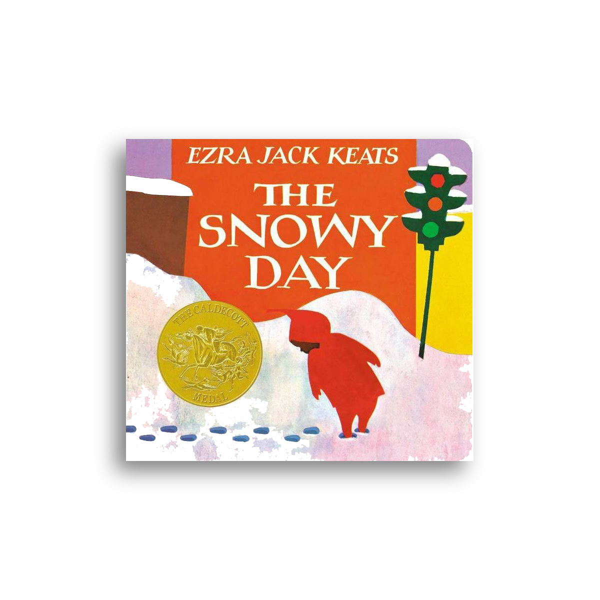 Front book cover of The Snowy Day by Ezra Jack Keats, a Caldecott Medal-winning picture book. Young boy in a red snowsuit outside in the snow by a stop light in the city.